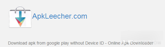 google play无法连接怎么办?下载ApkLeecher神器专治